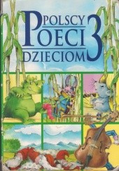 Polscy Poeci Dzieciom 3