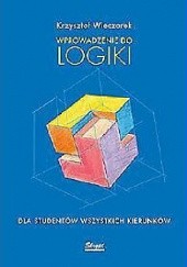 Okładka książki Wprowadzenie do logiki Krzysztof A. Wieczorek