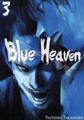 Okładka książki Blue Heaven #3 Tsutomu Takahashi