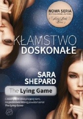 Okładka książki Kłamstwo doskonałe Sara Shepard