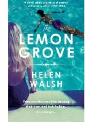 Okładka książki The Lemon Grove Helen Walsh