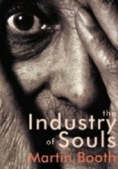 Okładka książki The Industry of Souls Martin Booth