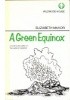 Okładka książki The Green Equinox Elizabeth Mavor