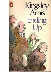 Okładka książki Ending Up Kingsley Amis