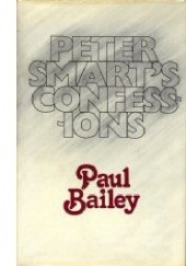 Okładka książki Peter Smarts Confessions Paul Bailey
