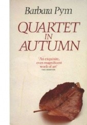 Okładka książki Quartet in Autumn Barbara Pym
