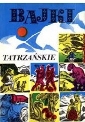 Okładka książki Bajki Tatrzańskie praca zbiorowa