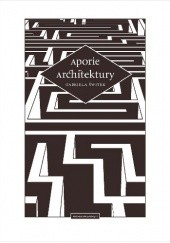 Okładka książki Aporie architektury Gabriela Świtek