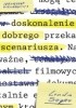 Okładka książki Doskonalenie dobrego scenariusza Linda Seger