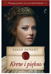 Okładka książki Krew i piękno Sarah Dunant