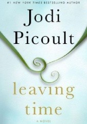 Okładka książki Leaving Time Jodi Picoult
