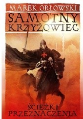 Okładka książki Ścieżki przeznaczenia Marek Orłowski