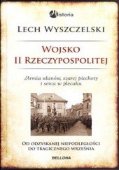 Okładka książki Wojsko II Rzeczypospolitej Lech Wyszczelski