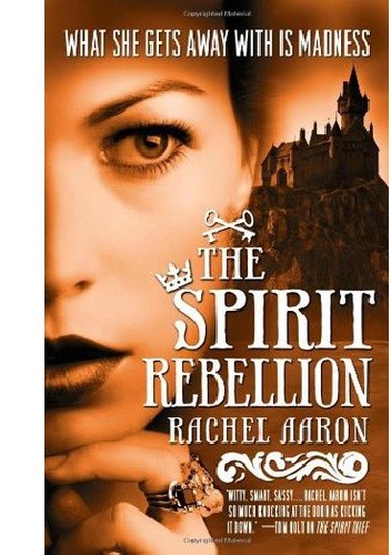 The Spirit Rebellion (The Legend of Eli Monpress #2)