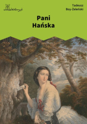 Pani Hańska Tadeusz Boy-Żeleński