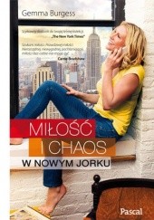 Okładka książki Miłość i chaos w Nowym Jorku Gemma Burgess