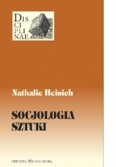 Okładka książki Socjologia sztuki Nathalie Heinich