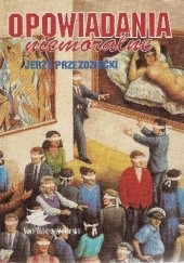 Okładka książki Opowiadania niemoralne Jerzy Przeździecki