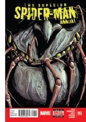 Okładka książki Superior Spider-Man Annual # 2 - Blood Ties Christos Gage, Javier Rodriguez