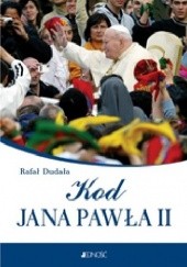 Okładka książki Kod Jana Pawła II Rafał Dudała