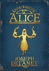 Okładka książki Alice Joseph Delaney