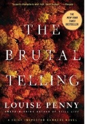 Okładka książki The Brutal Telling Louise Penny