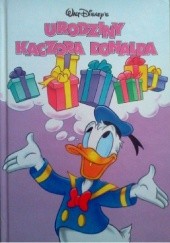 Okładka książki Urodziny Kaczora Donalda Walt Disney
