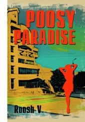 Okładka książki Poosy Paradise Roosh V.