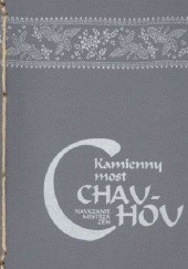 Okładka książki Kamienny most. Nauczanie mistrza zen Chao-chou Zhaozhou Congshen