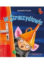 Okładka książki W Straszydłowie Agnieszka Frączek