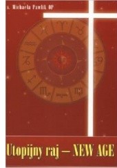 Okładka książki Utopijny Raj - New Age Michaela Pawlik