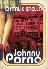 Okładka książki Johnny Porno Charlie Stella