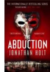 Okładka książki The Abduction Jonathan Holt