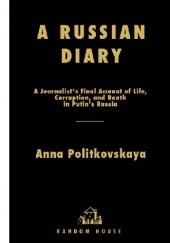 Okładka książki The Russian Diary Anna Politkovskaya