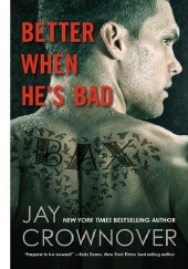 Okładka książki Better When Hes Bad Jay Crownover