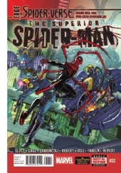 Okładka książki Superior Spider-Man # 32 - Edge of Spider-Verse Prologue - Part 1 Giuseppe Camuncoli, Christos Gage, Dan Slott