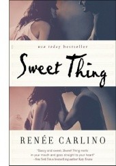 Okładka książki Sweet Thing Renee Carlino