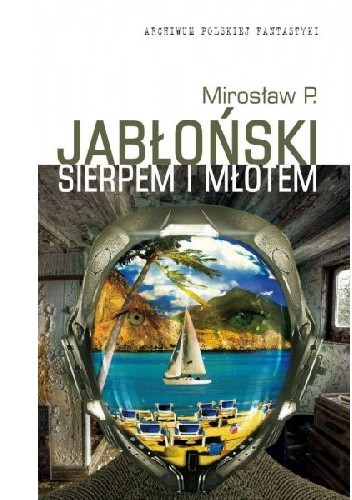 Okładka książki Sierpem i młotem Mirosław Piotr Jabłoński
