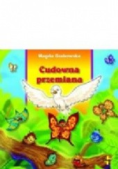 Okładka książki Cudowna przemiana Magda Grabowska