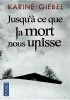 Okładka książki Jusqu'à ce que la mort nous unisse Karine Giébel