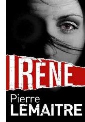 Okładka książki Irène Pierre Lemaitre