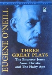 Okładka książki Three Great Plays Eugene O'Neill