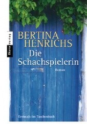 Okładka książki Die Schachspielerin Bertina Henrichs