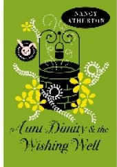 Okładka książki Aunt Dimity and the Wishing Well Nancy Atherton