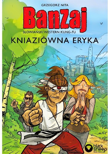 Okładki książek z cyklu Banzaj. Słowiański western kung-fu