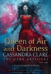 Okładka książki Queen of Air and Darkness Cassandra Clare