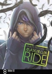 Okładka książki Maximum Ride:The Manga, Vol. 8 Narae Lee, James Patterson