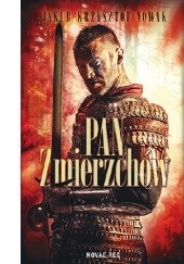 Okładka książki Pan Zmierzchów Jakub Krzysztof Nowak