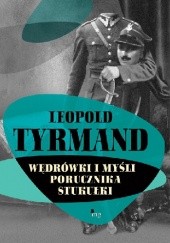 Okładka książki Wędrówki i myśli porucznika Stukułki Leopold Tyrmand
