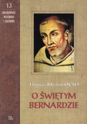 Okładka książki O świętym Bernardzie Thomas Merton OCSO